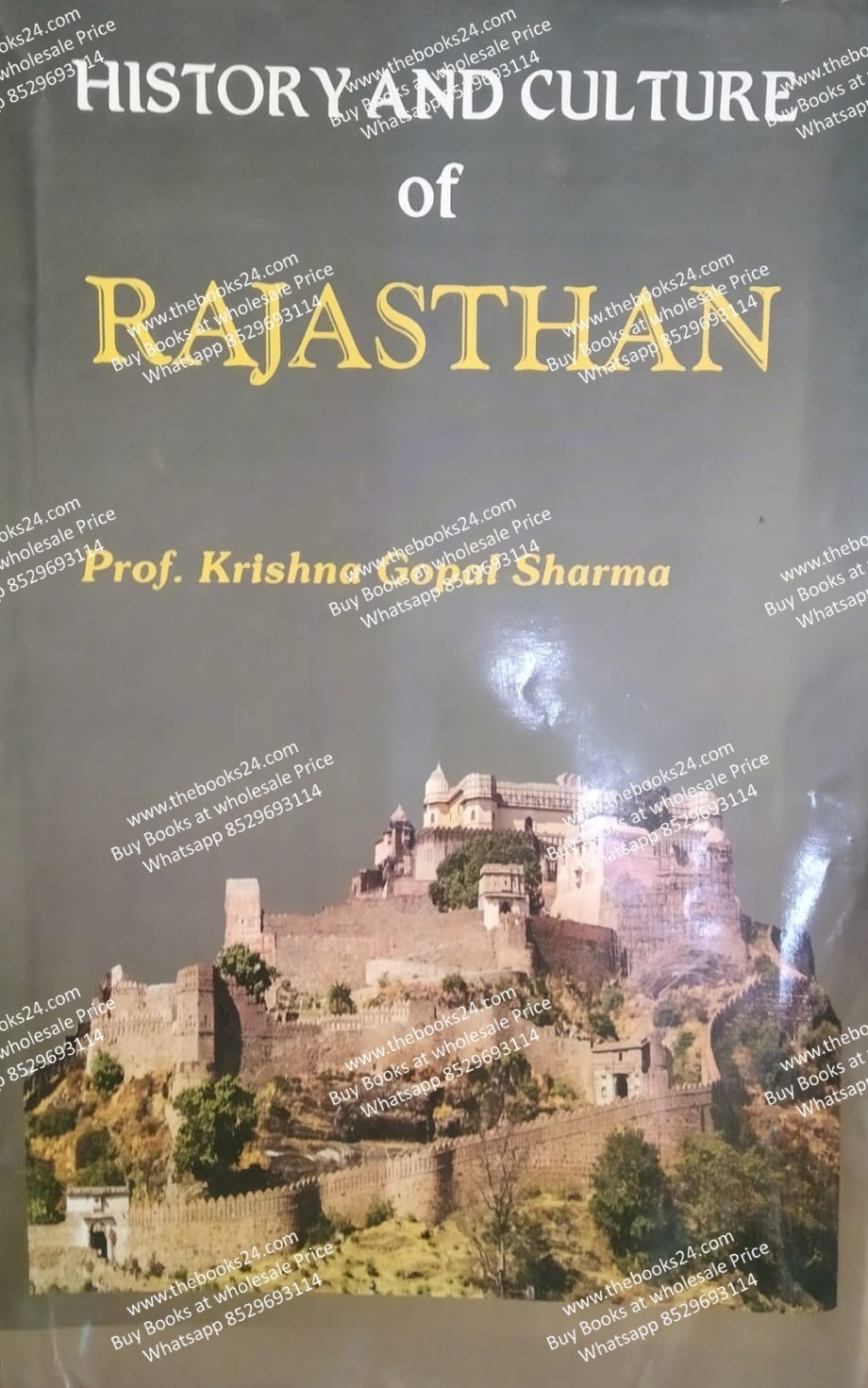 History And Culture Of Rajasthan by Prof. Krishna Gopal Sharma
