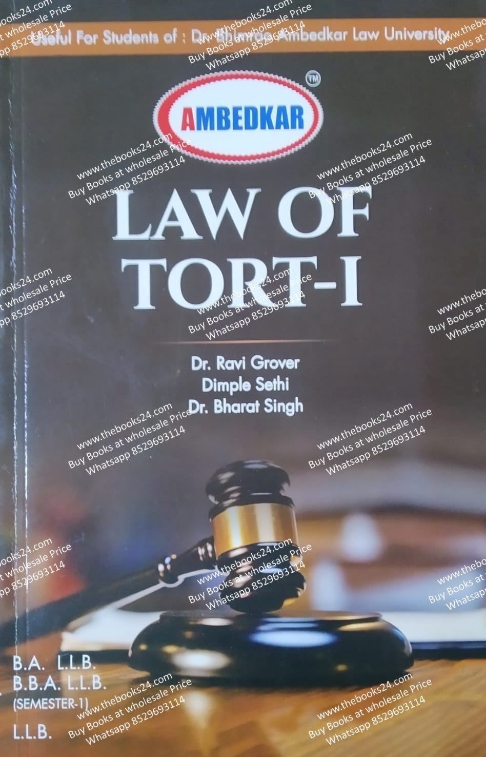 B.A./B.B.A. L.L.B. Semester-1 Law Of Tort-I By Dr. Ravi Grover