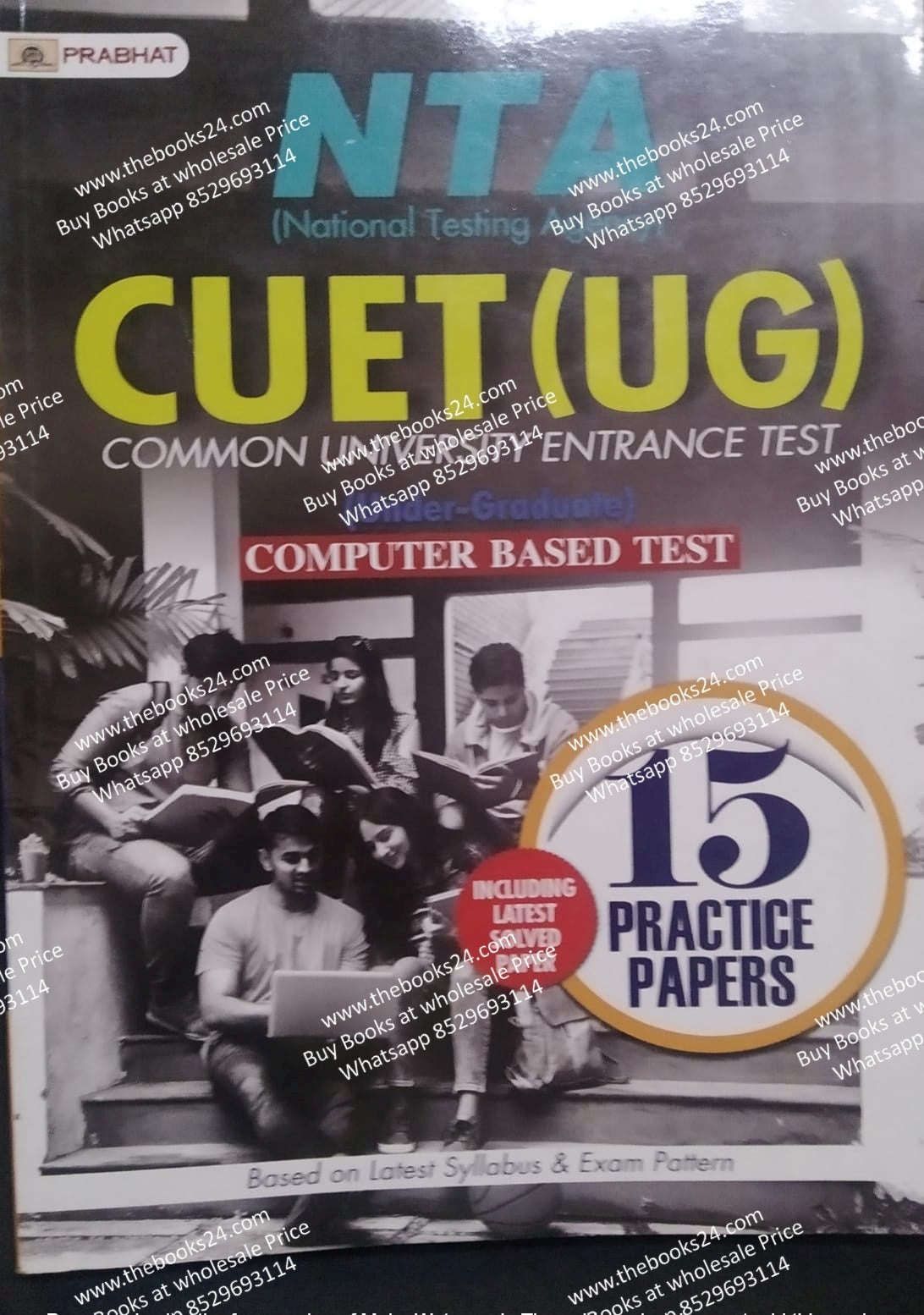 NTA CUET (UG) Under-Graduate Computer Based Test 15 Practice Papers