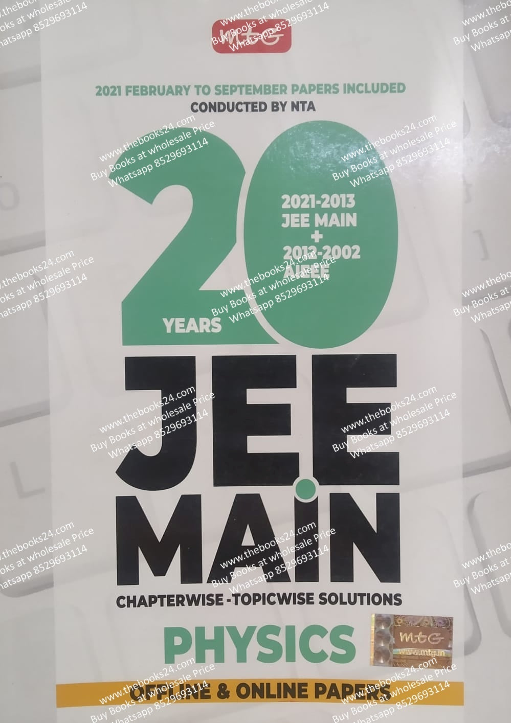 MTG 20 years JEE Main Physics ( Chapterwise Topicwise Solutions )