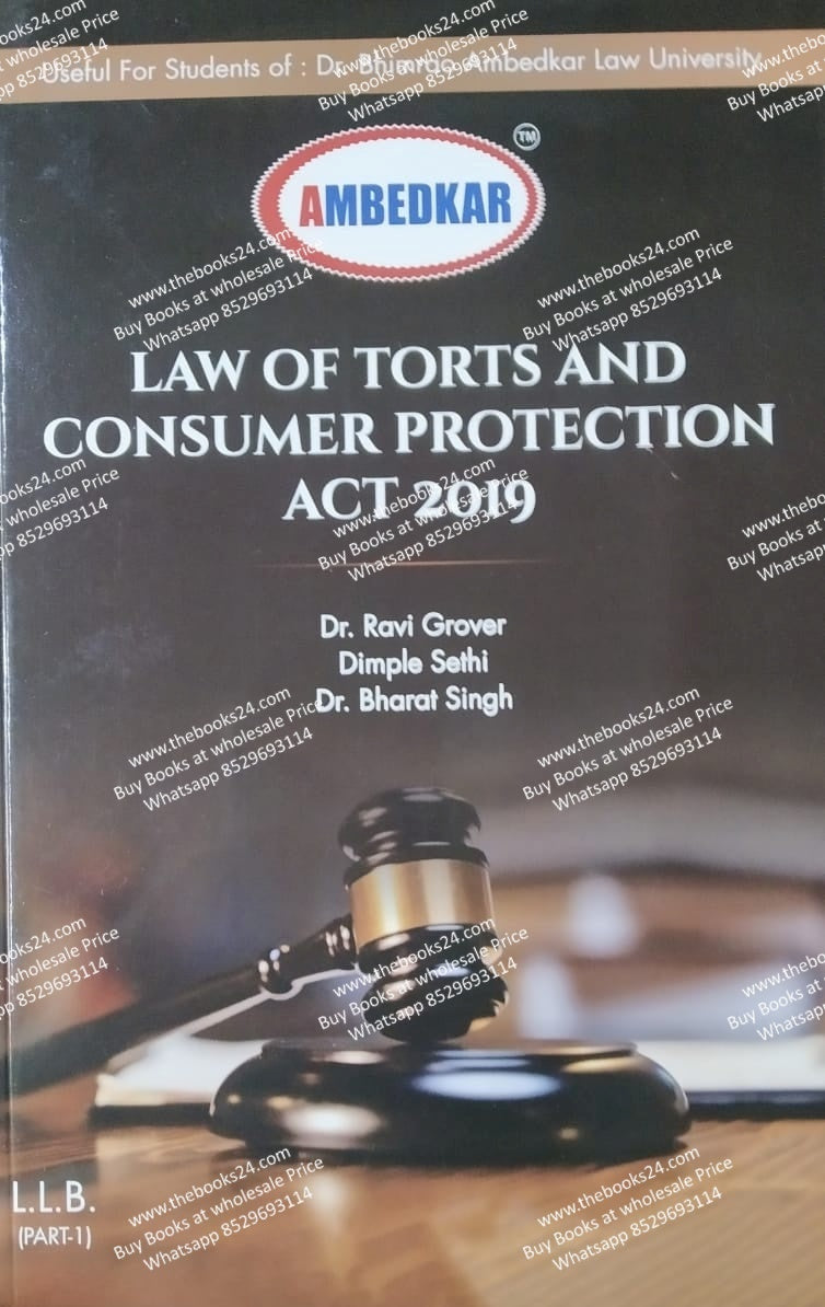 L.L.B. Part-I Law Of Torts And Consumer Protection ACT 2019 By Dr. Ravi Grover