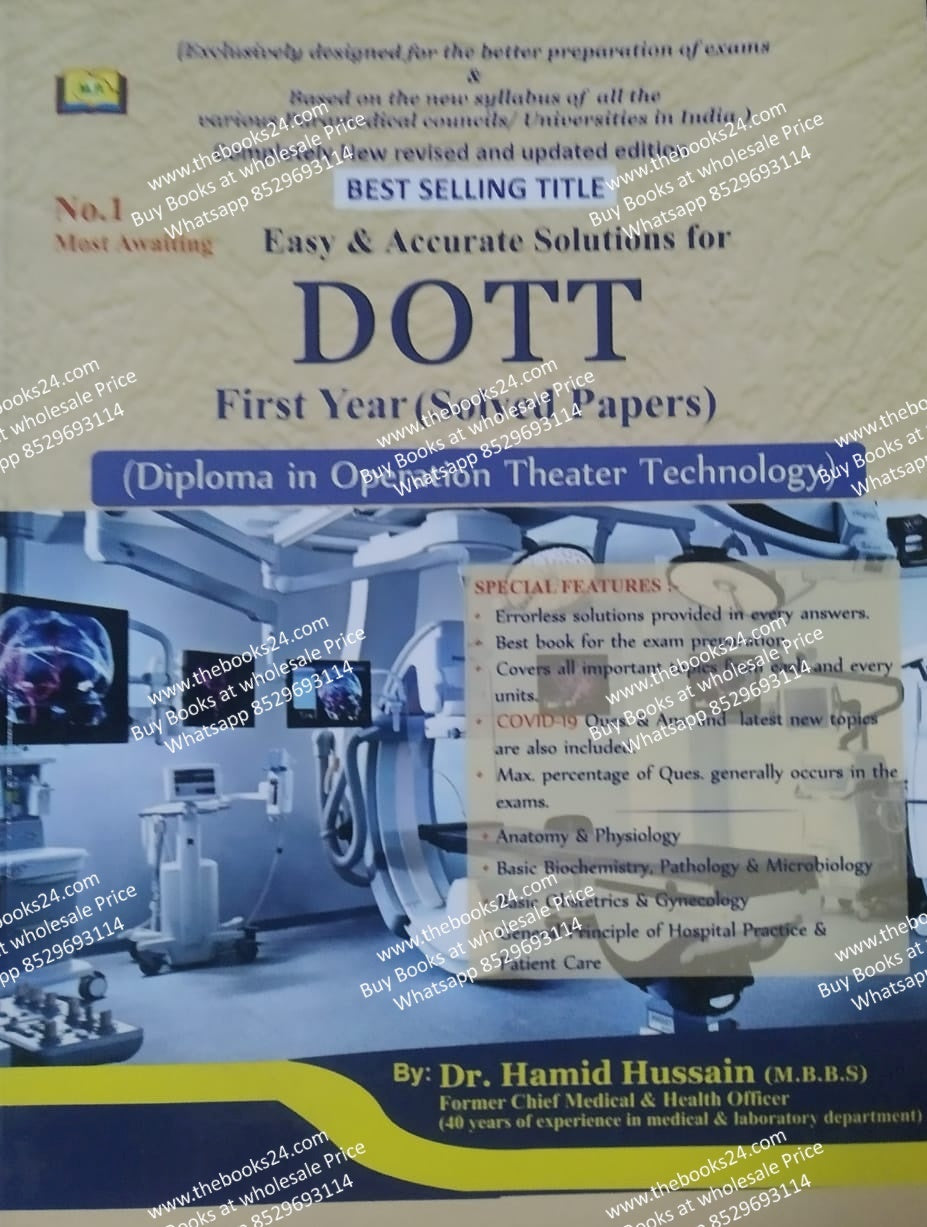 DOTT First Year (Solved Papers) Diploma In Operation Theater Technology)