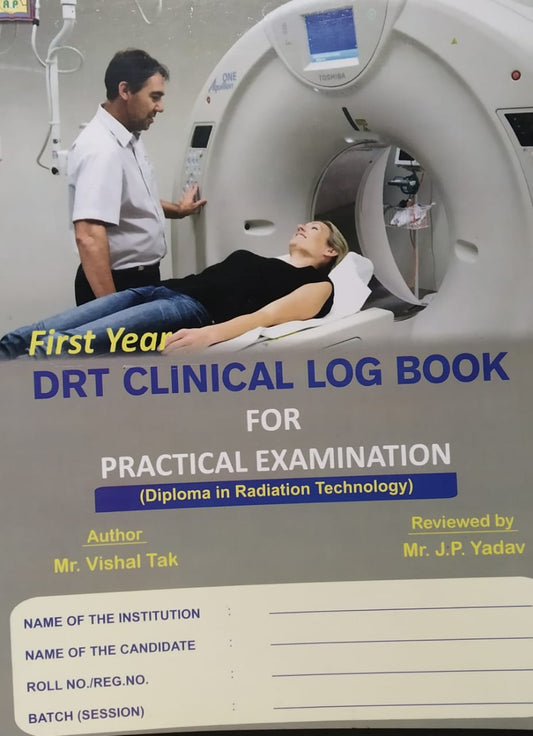 First Year DRT Clinical Log Book For Practical Examination