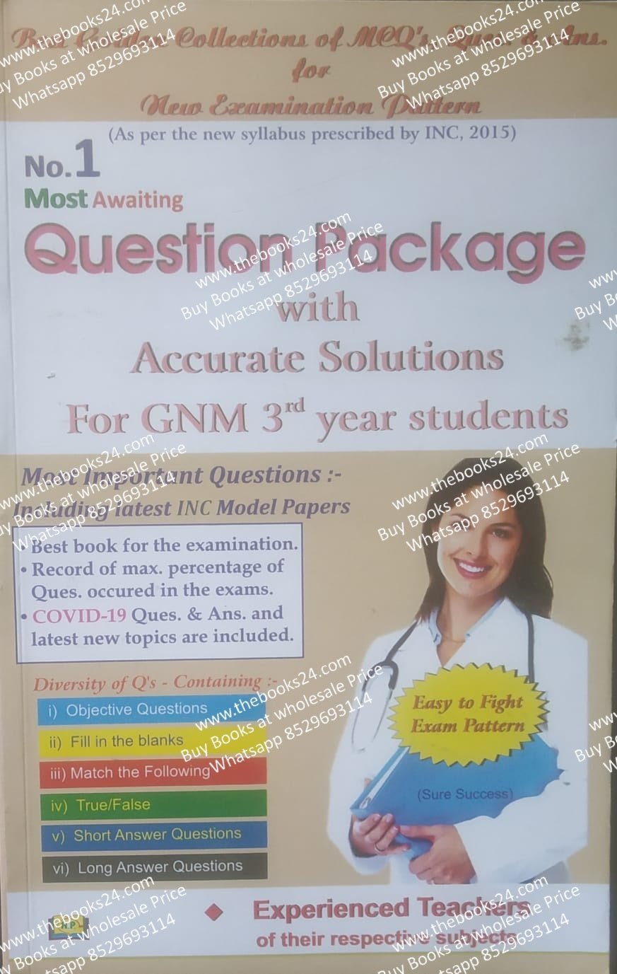 Question Package With Accurate Solutions For GNM 3rd Year By Amit Publication